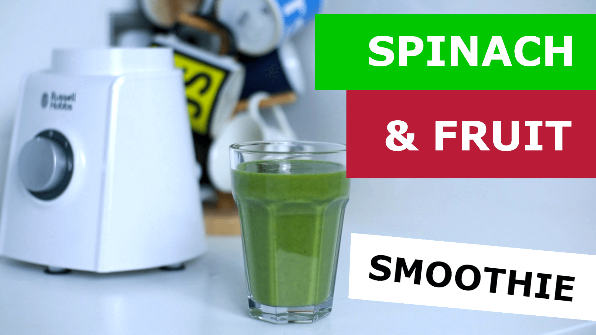 Spinach and Fruit | Green Smoothie